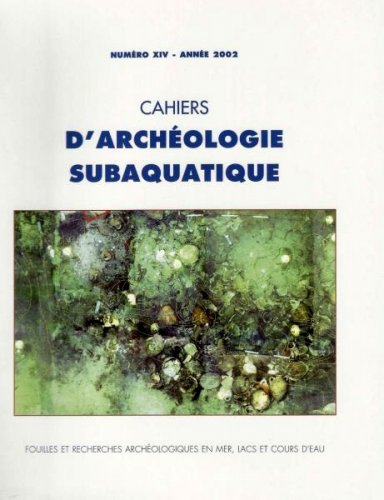 Cahiers d'archeologie subaquatique XIV