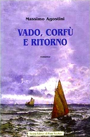 Vado, Corfù e ritorno