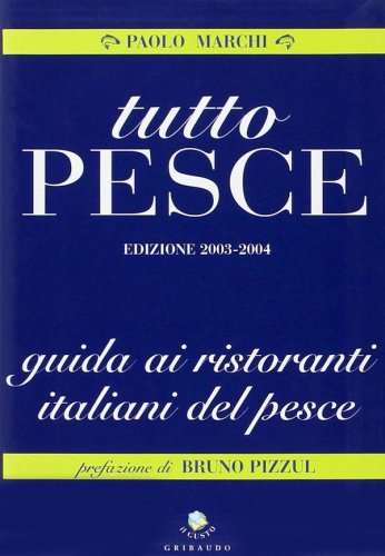 Tutto pesce 2003-2004