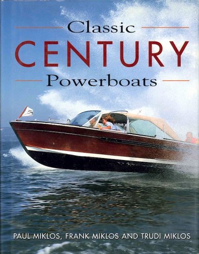 Classic century powerboats