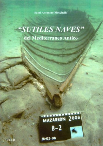 Sutiles naves del Mediterraneo antico