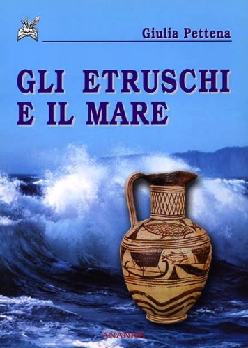 Etruschi e il mare