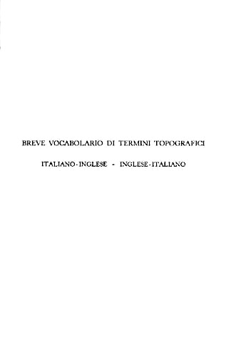 Breve vocabolario di termini topografici - italiano-inglese-italiano