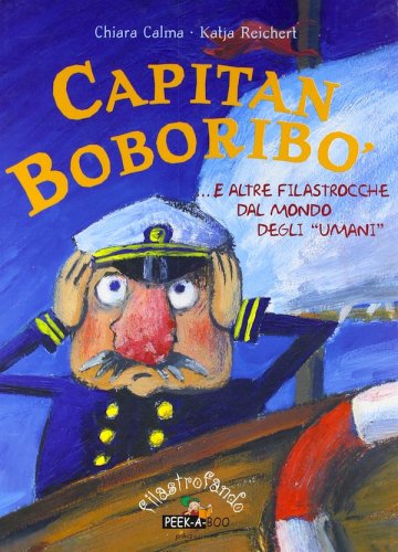 Capitan Boboribò...e altre filastrocche dal mondo degli umani