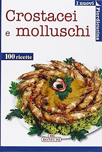 Crostacei e molluschi