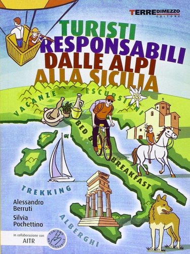 Turisti responsabili dalle Alpi alla Sicilia