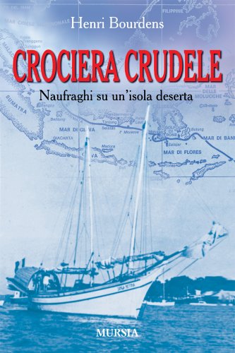 Crociera crudele