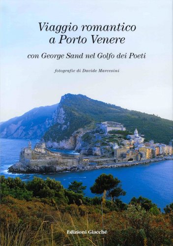 Viaggio romantico a Porto Venere