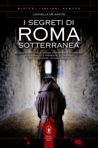 Segreti di Roma sotterranea