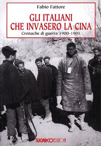 Italiani che invasero la Cina