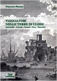 Viaggiatori nelle terre di Ulisse