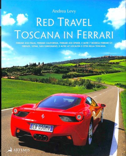 Red travel Toscana in Ferrari