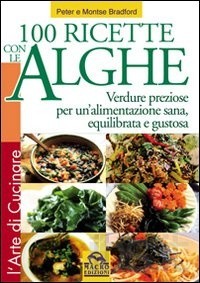 100 ricette con le Alghe