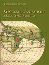 Geografie fantastiche nella Grecia antica