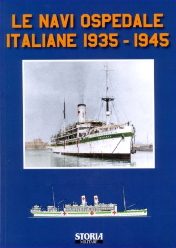 Navi ospedale italiane 1935-1945