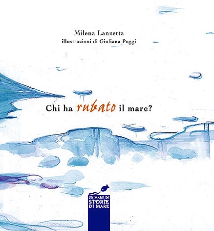 Chi ha rubato il mare?