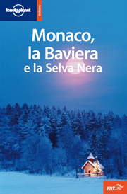 Monaco, la Baviera e la Selva Nera