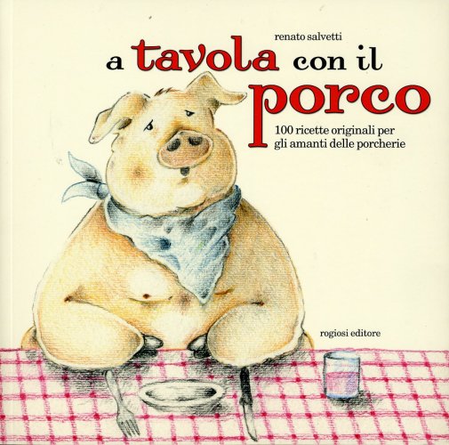 A tavola con il porco