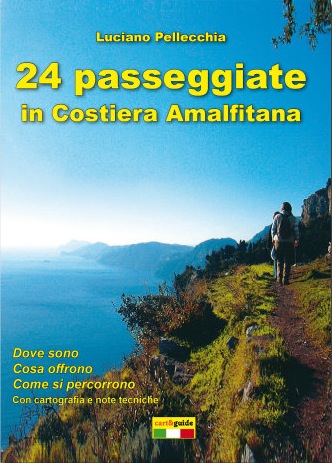 24 passeggiate in Costiera Amalfitana