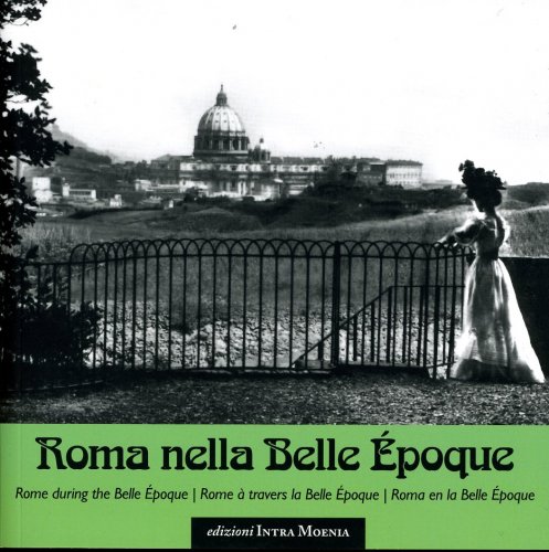 Roma nella Belle Epoque