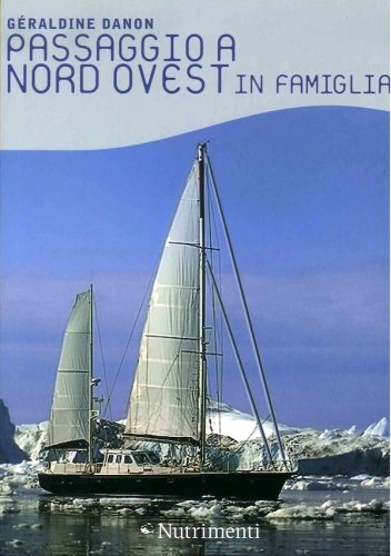 Passaggio a Nord Ovest in famiglia