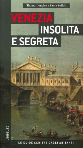 Venezia insolita e segreta
