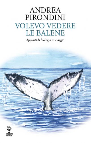 Volevo vedere le balene