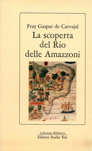 Scoperta del Rio delle Amazzoni