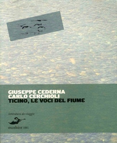 Ticino, le voci del fiume