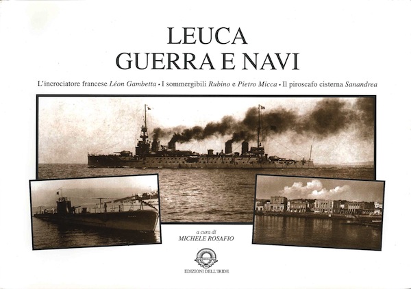 Leuca guerra e navi