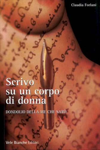 Scrivo su un corpo di donna