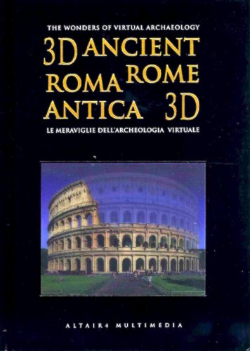 3D ancient Rome - Roma antica 3D - con DVD