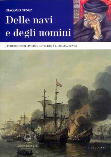 Delle navi e degli uomini