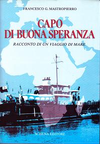 Capo di Buona Speranza: racconto di un viaggio di mare