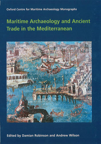 Maritime archaeology and ancient trade in the Mediterranean