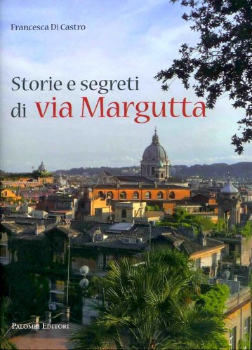 Storie e segreti di via Margutta