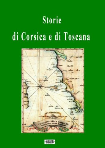 Storie di Toscana e Corsica