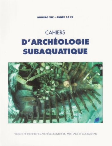 Cahiers d'archéologie subaquatique XIX