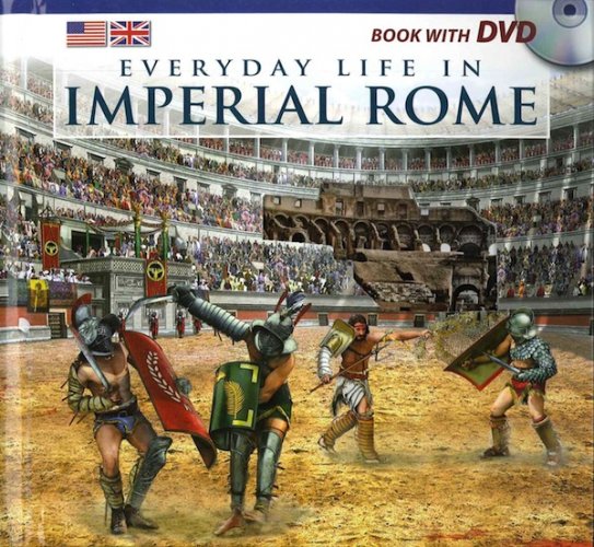 Everyday life in imperial Rome - with DVD