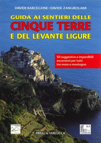 Guida ai sentieri delle Cinque Terre e del Levante ligure