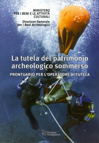 Tutela del patrimonio archeologico sommerso