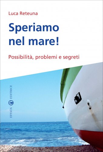 Speriamo nel mare!