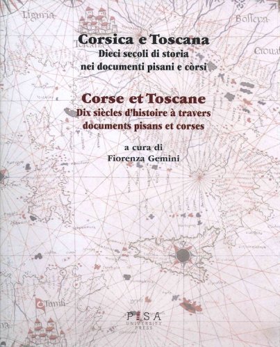 Corsica e Toscana - Corse et Toscane