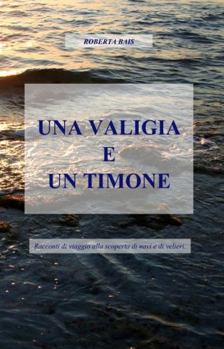 Valigia e un timone