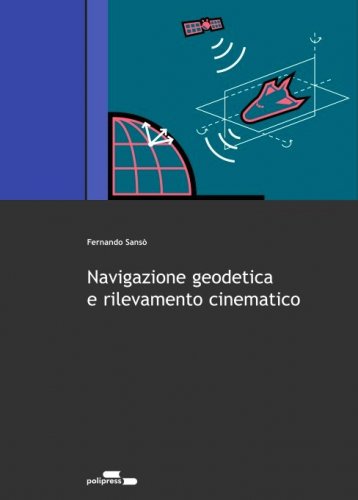 Navigazione geodetica e rilevamento cinematico