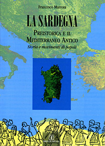 Sardegna preistorica e il Mediterraneo antico