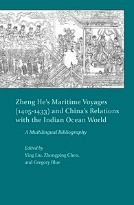 Zheng He’s maritime voyages and china’s relations with the Indian Ocean world