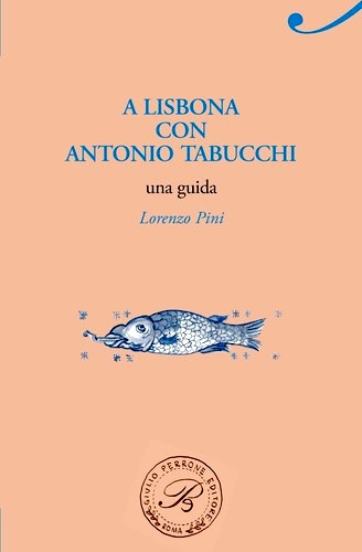 A Lisbona con Antonio Tabucchi