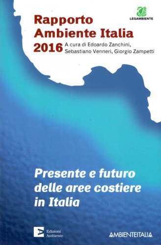 Presente e futuro delle aree costiere in Italia