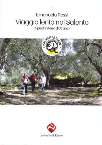 Viaggio lento nel Salento